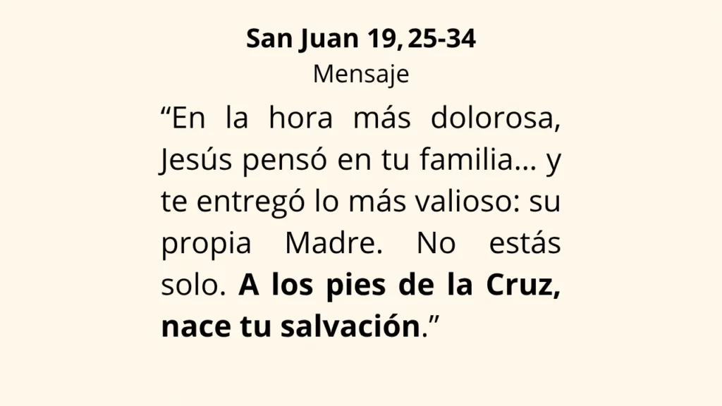 Evangelio San Juan 19, 25‑34